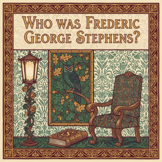 William Morris-style decorative title card lettered with the heading 'Who Was Frederic George Stephens?', set within an ornate botanical border.
